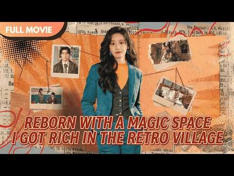[ENG SUB] I Dumped My Toxic Fiance To Marry A Single Dad In The Countryside