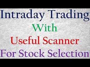 Intraday Scanner For Stock Selection | By Abhijit Zingade