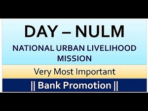 DAY - NULM (NATIONAL URBAN LIVELIHOOD MISSION)