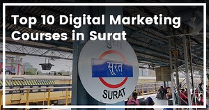 10 Best Digital Marketing Courses In Surat - 2025 Rankings