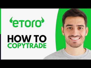 How To CopyTrade On eToro - Step by Step