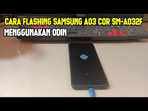 Cara Flash Samsung A03 Core SM-A032F