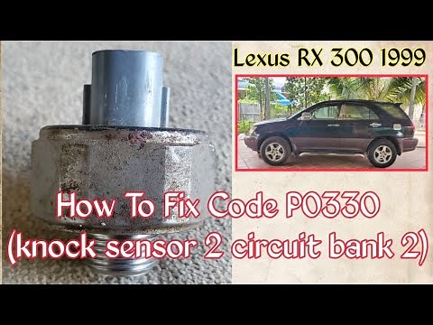 How to fix code P0330 (knock sensor 2 circuit bank 2)