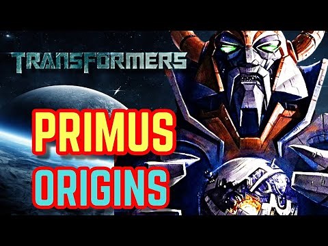 Primus Origins - Transformers God of Creation, Protector And His Role In The Cybertronian Mythos