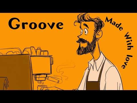 【GROOVE POP Playlist】Productive Chill Work Music: Soft Cafe Grooves Made with Soul