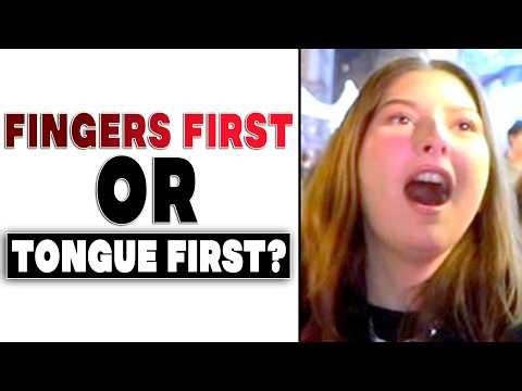 Do You Prefer Fingers First or Tongue First?