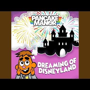 Dreaming of Disneyland