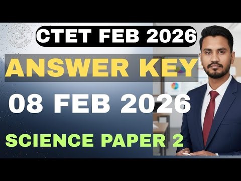 CTET Science Paper 2 Answer Key | All Questions Solution | CTET Science anskeyAnalysis 2026