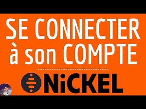 Connexion NICKEL, comment se CONNECTER à mon compte Nickel ( app ou web en ligne ) Banque - Carte