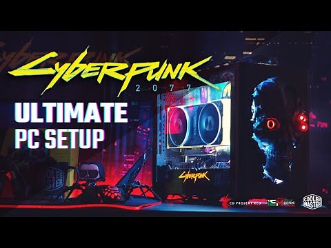 The ULTIMATE CyberPunk 2077 PC Gaming Setup