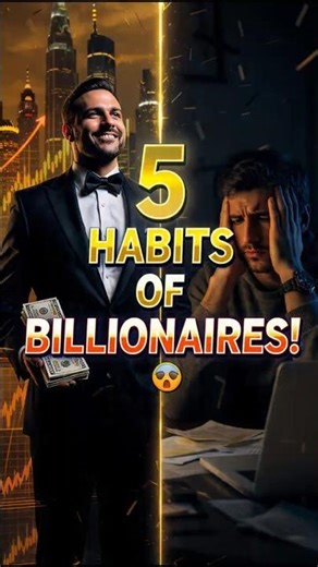Top 5 Billionaire Habits 💰🚀