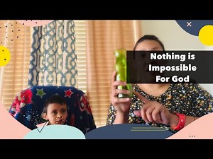 Object Lesson: Nothing is Impossible for God