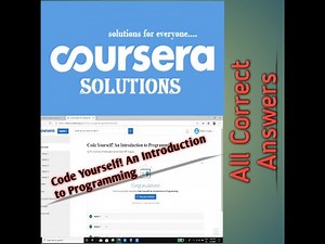 Coursera Solutions : Code Yourself! An Introduction to Programming.