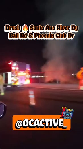OCactive_™️ on Instagram: "🔥 Brush Fire Alert — Anaheim, CA 📍 Santa Ana River near E. Ball Rd & Phoenix Club Dr 🕘 Around 9:12 PM | 1/15/2026 A brush fire broke out along the Santa Ana River near East Ball Road and Phoenix Club Drive. 🚒🔥 Firefighters rushed in and were able to put the fire out quickly. The exact cause is still unknown, but it’s suspected the fire may have started from activity in the nearby homeless encampments. Authorities are continuing to look into it. Glad everyone staye