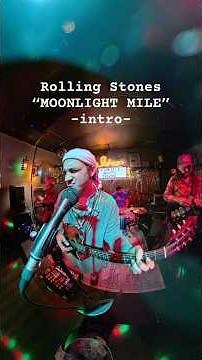moon light mile(intro) - rolling stones