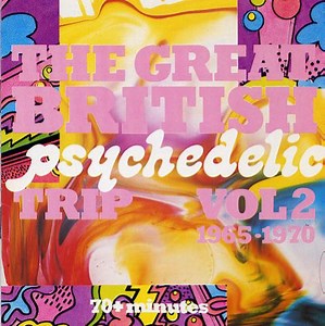 Various - The Great British Psychedelic Trip Vol. 2 1965-1970