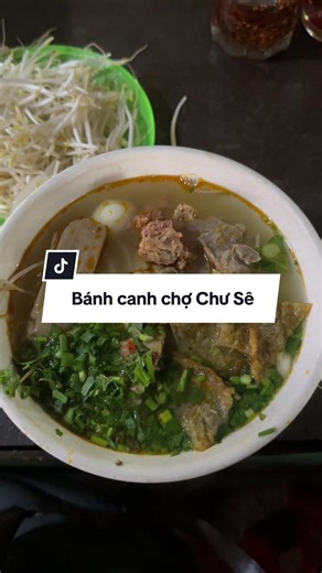 Đi chợ Chư Sê ăn bánh canh #review #chuse #monngonmoingay #gialai #banhcanhcaloc