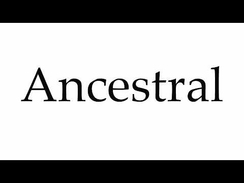 How to Pronounce Ancestral