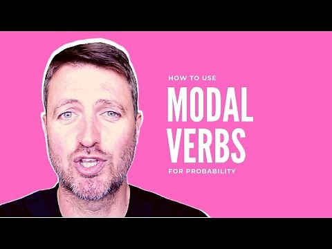 How to use MODAL VERBS for PROBABILITY, SPECULATION and DEDUCTION