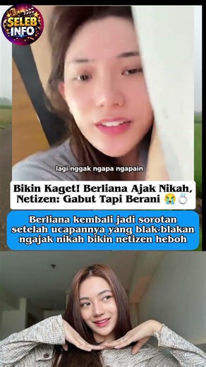 Bikin Kaget! Berliana Ajak Nikah, Netizen: Gabut Tapi Berani 😭💍