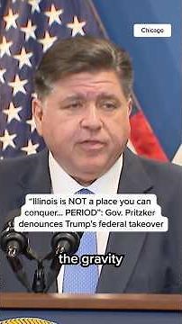 'Illinois is NOT a place you can conquer... PERIOD': Pritzker denounces Trump's federal takeover