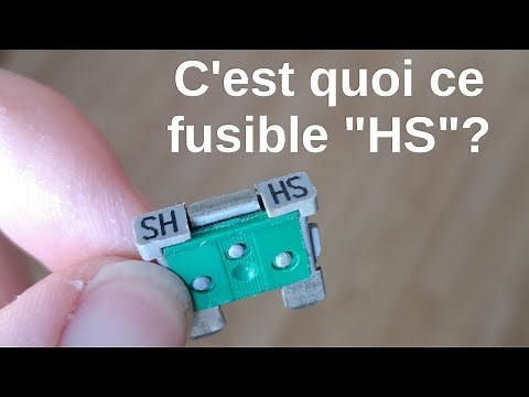 C'est quoi ces fusibles de voiture marqués "SH" ou "HS"?