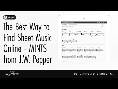 The Best Way to Find Sheet Music Online - MINTS from J.W. Pepper