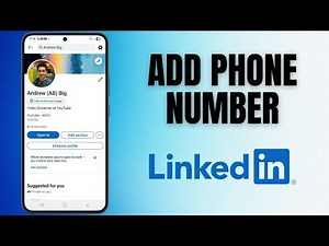 How to Add Phone Number to LinkedIn Profile Using Mobile