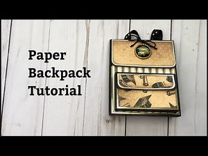 Paper Backpack Tutorial | CCC Our Graduate collection