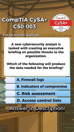 CompTIA CySA+ (CS0-003) Exam-Style Practice Question 2026