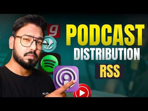Simple way to Distribute Podcast Through RSS - Hindi Tutorial || The PS Info