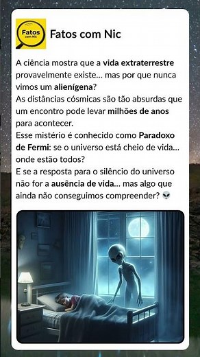 Se existem alienígenas, por que ainda não nos visitaram? #universo #curiosidades