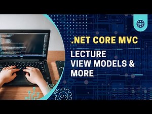 ASP.NET MVC Core Lecture - How to Transfer Data From Controllers