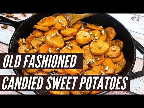 Old Fashioned Candied Sweet Potatoes Recipe | Just A Pinch