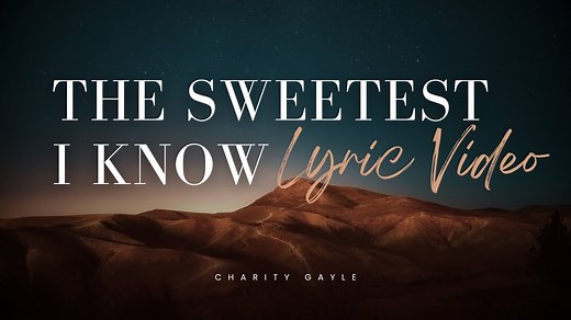 The Sweetest Name I Know | Charity Gayle Chords - Chordify