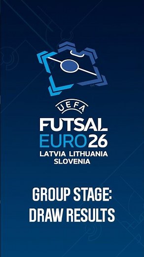 Group Stage: Draw Results | UEFA Futsal EURO 2026. #uefa #futsal #euro