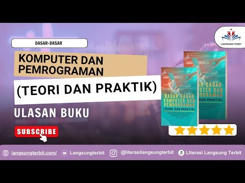 DASAR-DASAR KOMPUTER DAN PEMROGRAMAN (TEORI DAN PRAKTIK)