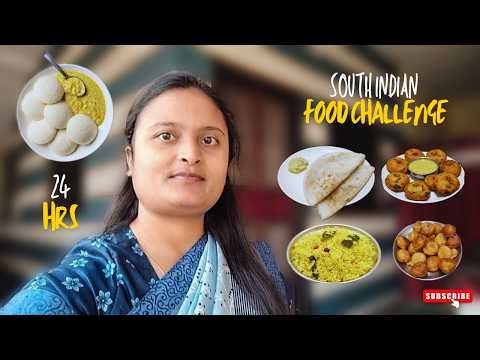 24 Hours Eating ONLY South Indian Food! 😍 | Only making South Indian Food For 24 Hours ⌛😱