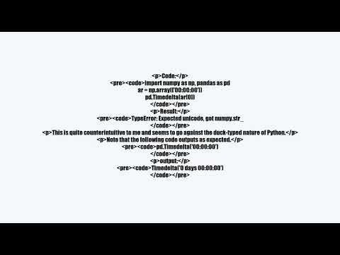 Why does "pd.Timedelta" fail with a "numpy.str_" input?