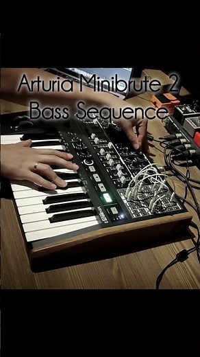 Arturia Minibrute 2 Bass Sequence