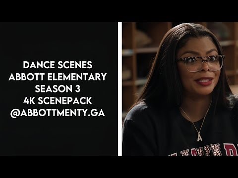 Dance Scenes - Abbott Elementary: Season Three | 4K 1080P Scene Pack @abbottmenty.ga