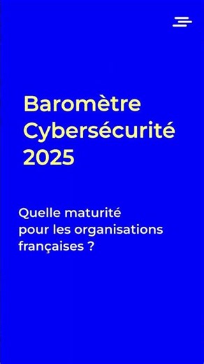 #LeChiffreCyber | « Cybersécurité : quelle maturité pour les entreprises françaises ? »