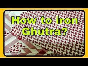 How to iron ghutra?
