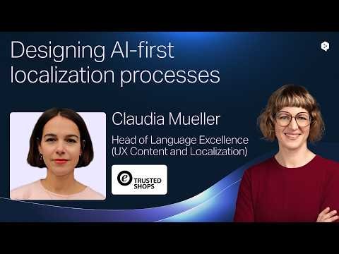 Episode 3: Designing AI-first localization processes with Trusted Shops' Claudia Mueller