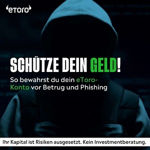Sichere dein Konto und schütze dich vor Betrug! So geht's  | eToro | Facebook