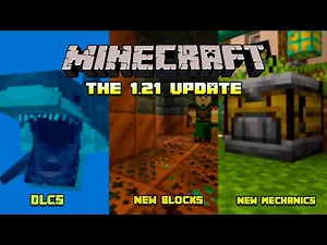 Everything We Know About Minecraft 1.21 Update