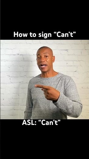 How to sign “Can’t” in ASL