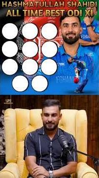 Hashmatullah Shahidi Picks His Ultimate All Time Best ODI XI. #hashmatullahshahidi #bestxi #trend