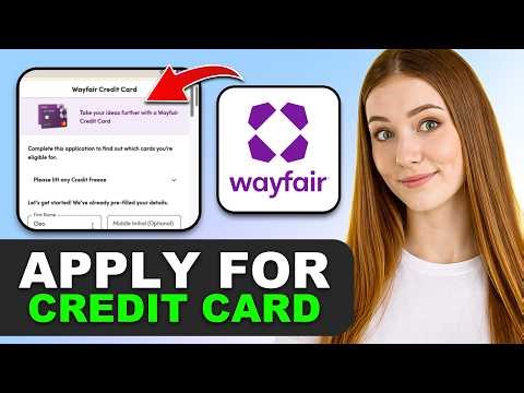 How to Apply for a Wayfair Credit Card in 2026