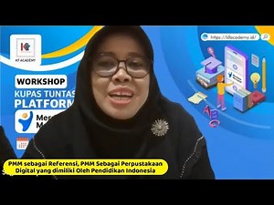 Kupas Tuntas Platform Merdeka Mengajar (PMM) | Update 2023